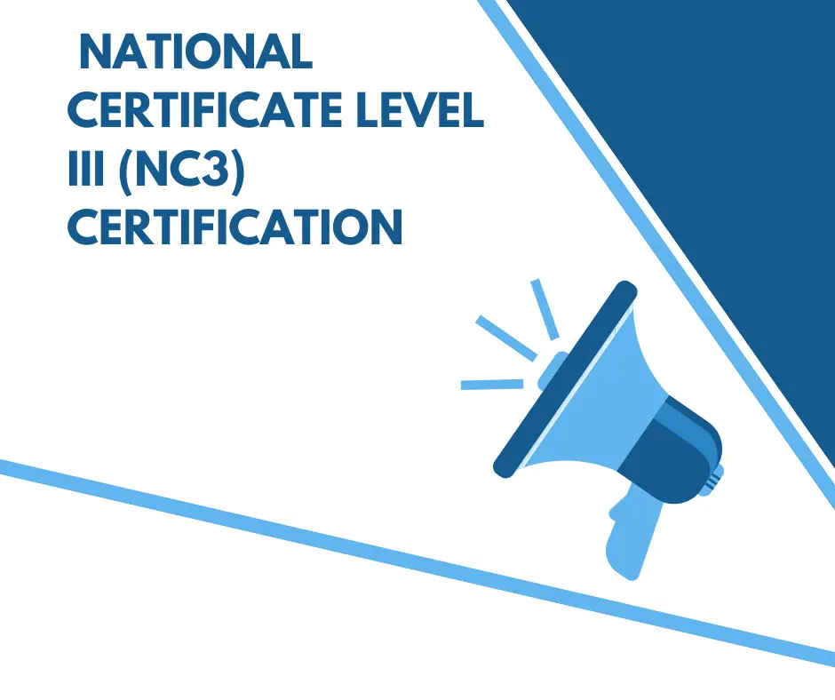 Unlock Your Potential with The National Certificate Level III (NC3