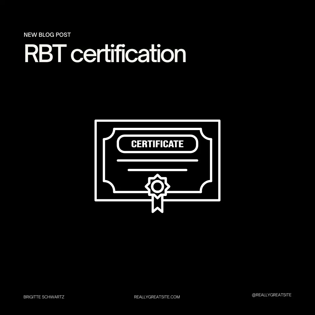 RBT Certification: Your Guide to Becoming a Registered Behavior